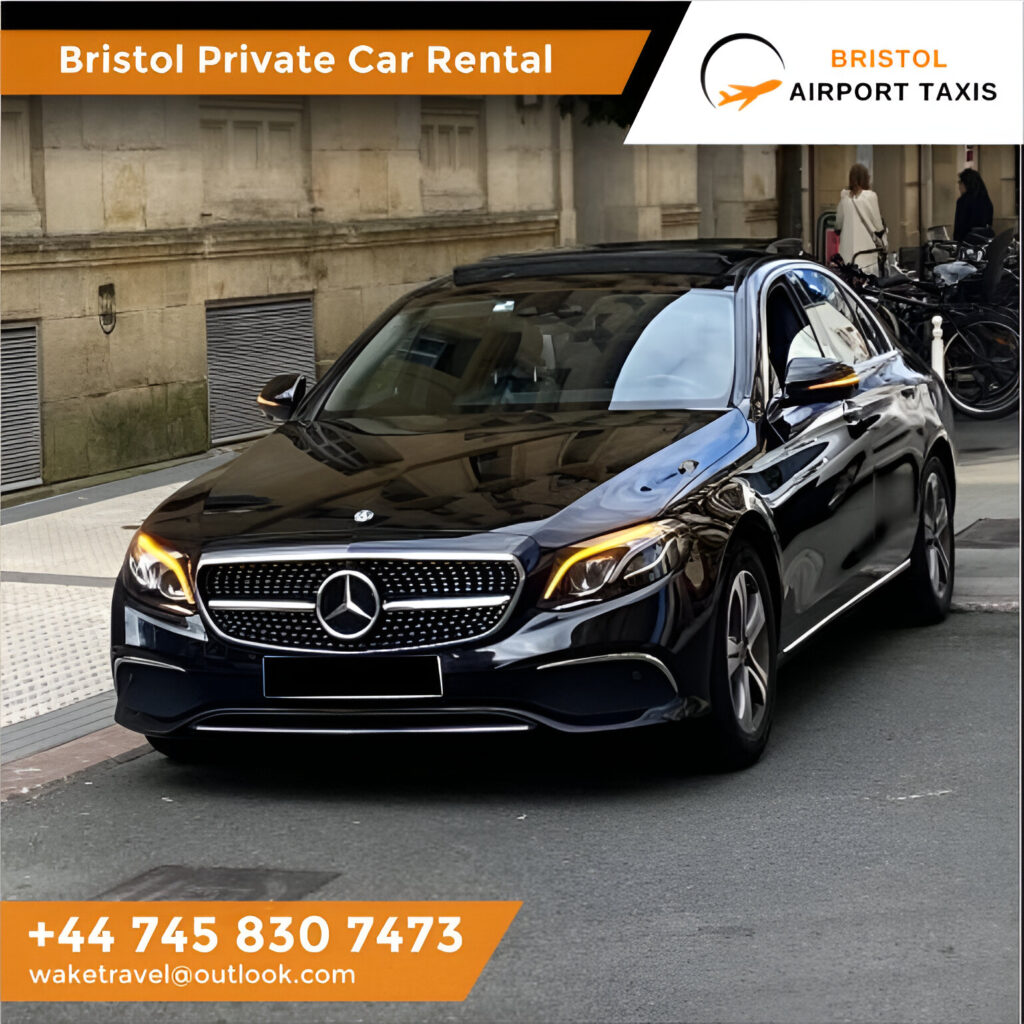 Bristol private car rental